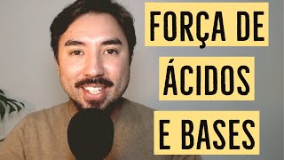 Força de Ácidos e Bases  Química Inorgânica  Equilíbrio Química  Aula 20 [upl. by Terrell]