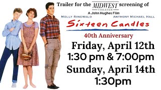 Sixteen Candles 40th Anniversary trailer [upl. by Elletnuahs754]