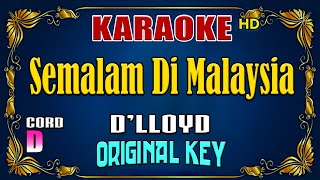 KARAOKE  Semalam Di Malaysia  Dlloyd  Original Key [upl. by Nahgem994]