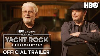 Music Box Yacht Rock A Dockumentary  Official Trailer  HBO [upl. by Anaujat]