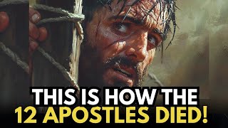 DISCOVER HOW THE 12 APOSTLES OF JESUS ​​CHRIST DIED  Mysteries of the Bible revealed [upl. by Aeneg]