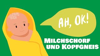 Das ist Milchschorf – und das ist Kopfgneis  ah ok [upl. by Hukill778]