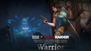 State of Survival Collaboration with Tomb Raider [upl. by Eddi]