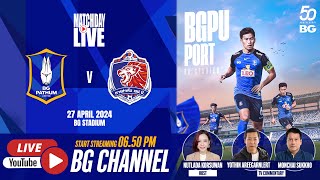 LIVE  BG PATHUM UNITED vs PORT FC  THAI LEAGUE 1 202324 MW26 [upl. by Dnalrah]