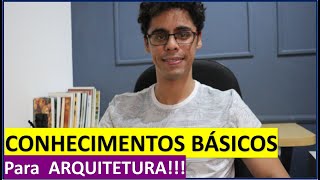 CONHECIMENTOS BÁSICOS PARA CONCURSOS DE ARQUITETURA O que é mais cobrado nas provas de concursos [upl. by Elgna29]