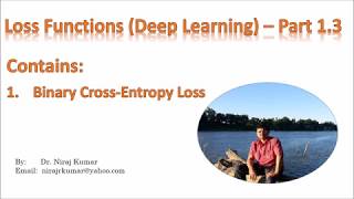 Loss Functions Deep Learning – Part 13 [upl. by Gamages95]