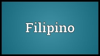 Filipino Meaning [upl. by Bixler]