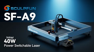 2023 The Best 40W Laser Engraver｜Sculpfun SFA9 40W Up to 36000mmmin｜Excellent Value for Money [upl. by Doria]