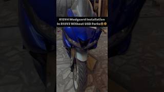 R15 V4 Mudguard installation in R15 V3 R15S without USD Forks 😱😨 only one in India shorts [upl. by Ernaline]