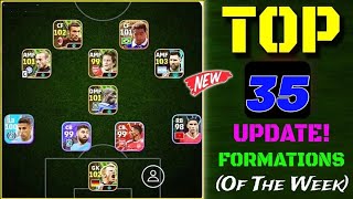 Top 35 Update FormationsEfootball 2024 Mobile 🔥💯 [upl. by Gannon]