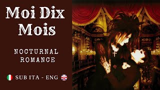 Moi Dix Mois  Nocturnal Romance  Romaji Lyrics  Traduzione SUB ITA  ENG [upl. by Avek]