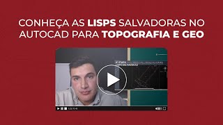 CONHEÇA AS LISPS SALVADORAS DO AUTOCAD PARA TOPOGRAFIA E GEO [upl. by Dewayne]