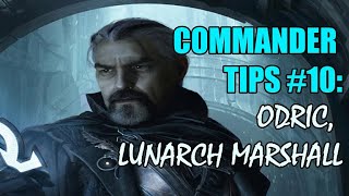 Commander Tips 10 Odric Lunarch Marshall [upl. by Sadira]