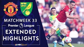 Manchester United v Norwich City  PREMIER LEAGUE HIGHLIGHTS  4162022  NBC Sports [upl. by Pearse692]