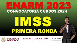 CONVOCATORIA IMSS CURSO 2024 2025 PRIMERA RONDA [upl. by Direj]