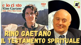 RINO GAETANO IL TESTAMENTO SPIRITUALE di BRUNO MAUTONE con GIANLUCA LAMBERTI 🎬✅ [upl. by Irah218]