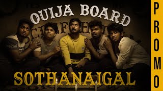 Ouija Board Sothanaigal  Promo [upl. by Goldsworthy]