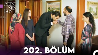 Adını Sen Koy 202 Bölüm Uzun Versiyon [upl. by Kcirdahs]