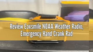 Review Eoxsmile NOAA Weather Radio Emergency Hand Crank Radio with Solar Charger Portable Battery [upl. by Ayikat]