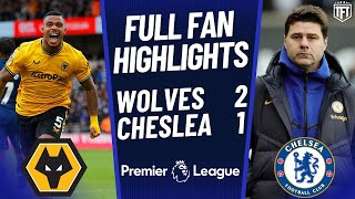 CRISIS CONTINUE Chelsea LOSE AGAIN Wolves 21 Chelsea Highlights [upl. by Annamarie32]