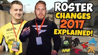 CSGO Summer PRO Roster CHANGES 2017 EXPLAINED [upl. by Bethel]