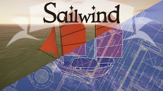 Sailwind  Customizing the Kakham [upl. by Olivero295]