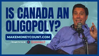 Is Canada An Oligopoly  How Canadas Big Business Collude For Profits [upl. by Anyel593]