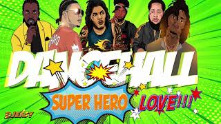 Dancehall Mix OCTOBER 2019 SUPER HERO LOVE Vybz KartelChronic LawAlkalineMavadoMasicka amp More [upl. by Archy]