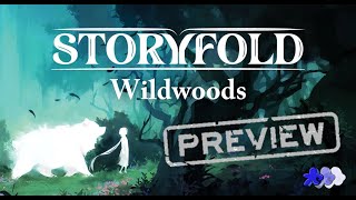 Storyfold  Wildwoods  A Kickstarter Preview [upl. by Ierna]