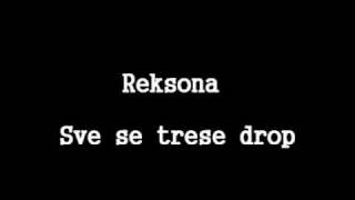 Reksona  Sve se trese drop [upl. by Aribold414]