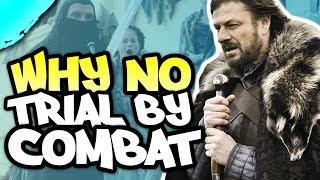 \Why didnt Ned demand a Trial by Combat [upl. by Kurys]