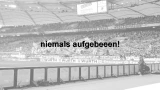 VfB Stuttgart Fangesang quotNiemals aufgebenquot [upl. by Aisile]