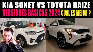 KIA SONET 2024 VS TOYOTA RAIZE 2024 🔴 VERSIONES BÁSICAS 💲 [upl. by Ragde]