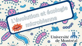 Lévolution et lécologie microbienne [upl. by Harehs]