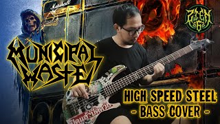 High Speed Steel  Municipal Waste Bass Cover [upl. by Nortna274]