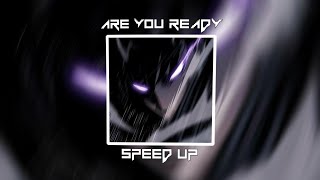 DJ ARE YOU READY SPEED UP VIRAL TIKTOK SOUND JAGOAN CEES [upl. by Whiffen]