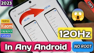 Enable 120Hz Screen Refresh Rate In Any Phone  How To Increase Screen Refresh Rate on Android [upl. by Larochelle]