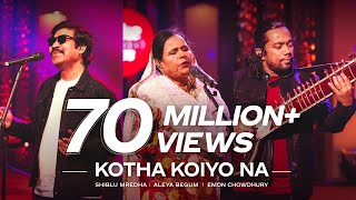 Kotha Koiyo Na  Coke Studio Bangla  Season 2  Shiblu Mredha X Aleya Begum X Emon Chowdhury [upl. by Skyler]