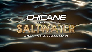 Chicane  Saltwater Jason Parker Techno Remix chicane saltwater technoremix [upl. by Nabatse]