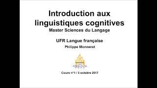 Introduction aux linguistiques cognitives 20172018 Cours n°1 [upl. by Saylor]