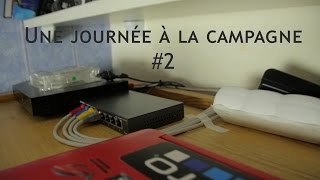 Une Journée à la campagne 2  Upgrade réseau  FR [upl. by Silden]