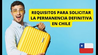 Requisitos para Solicitar Permanencia Definitiva en Chile [upl. by Elliott]