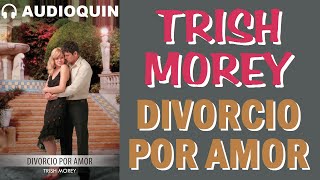 Divorcio Por Amor ✅ Audiolibro Audioquin [upl. by Nodnab]