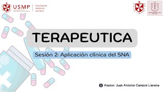 Terapéutica  Sesión 2  Juan Campos  20241 [upl. by Dachy]
