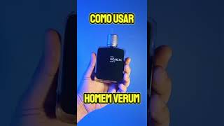 Como usar Homem Verum perfumemasculino perfume modamasculina fragancias estilomasculino [upl. by Arem]