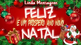 MENSAGEM DE NATAL E ANO NOVO EMOCIONANTE [upl. by Ieppet]