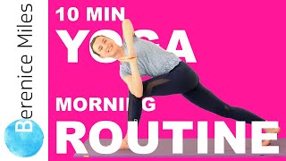 Morning Yoga BEST 10 Minute Routine for Energy  Berenice Miles [upl. by Ebaj985]