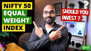 Nifty 50 Equal Weight Index  Is It Any Better Than Nifty 50 Index Lets See [upl. by Ramsay]