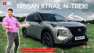 NEW NISSAN XTRAIL NTREK 2024  NTREK TRIM LEVEL COMPARISON [upl. by Eilrahc]