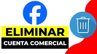 Cómo Eliminar Una Cuenta Comercial de Facebook 2024  Borrar Cuenta Business Manager Facebook [upl. by Shaff]